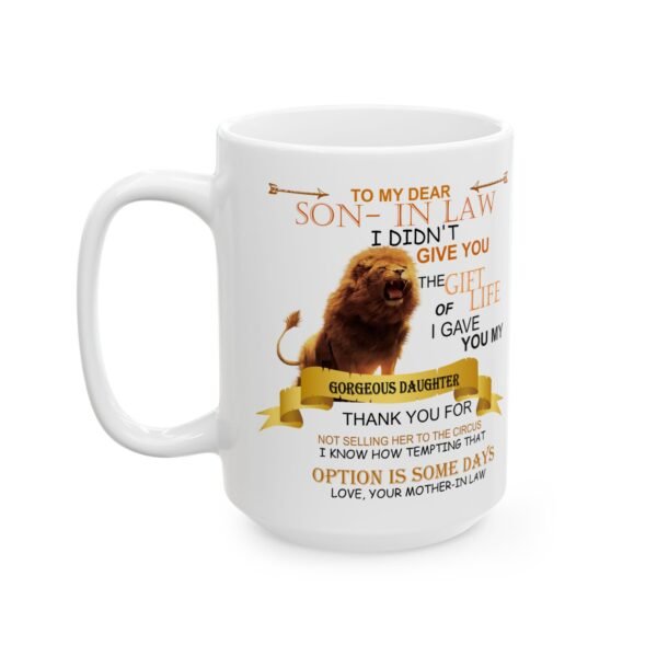 Inspirational Ceramic Mug for Son-in-Law - 11oz & 15oz - Image 7